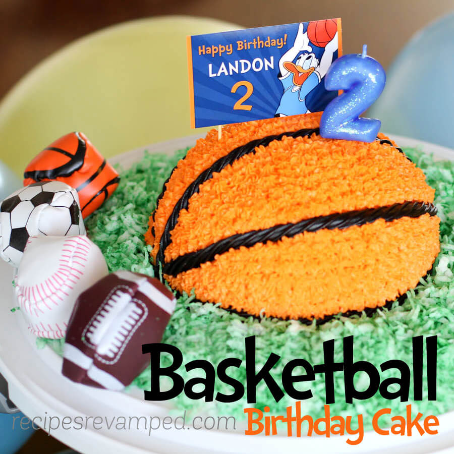 Basketball Ball Birthday Cake Recipe - Recipes Revamped