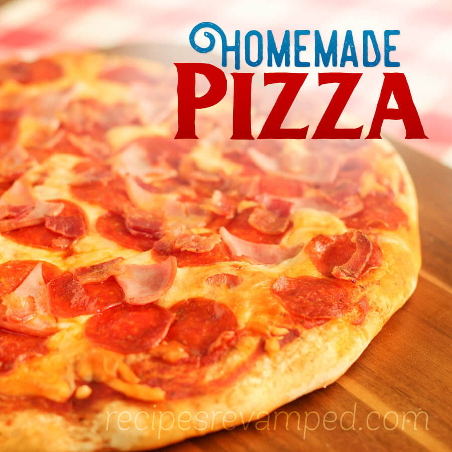 Homemade Pizza Recipe - Recipes Revamped