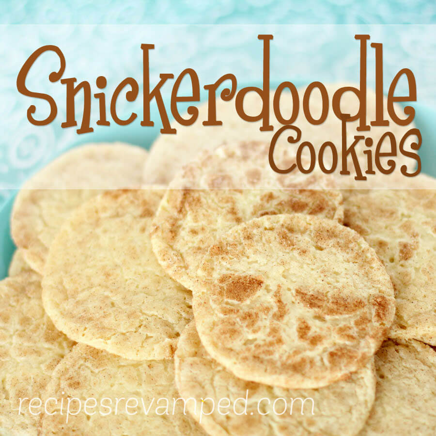 Snickerdoodle Cookies Recipe - Recipes Revamped